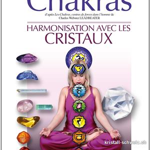 Chakras : Harmonisation avec les cristaux